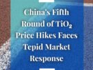tio2 price hike meets tepid response