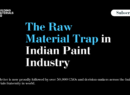 The Raw Material Trap in Indian Paints Industry